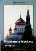 Widziane z Moskwy i nie tylko