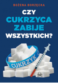 Czy cukrzyca zabije wszystkich
