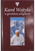 Karol Wojtyła w góralskiej anegdocie