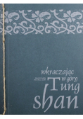 Wkraczając w góry Tung Shan