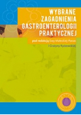 Wybrane zagadnienia gastroenterologii praktycznej