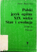 Polski język ogólny XIX wieku Tom II
