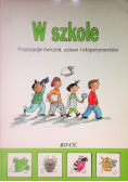 W szkole Propozycje ćwiczeń, zabaw i eksperymentów