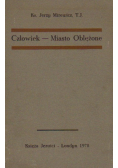 Człowiek miasto oblężone