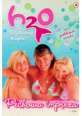 H2O wystarczy kropla Tom 4 Pechowa impreza