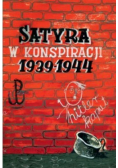 Satyra w konspiracji 1939-1944