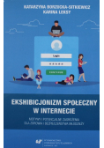 Ekshibicjonizm społeczny w internecie