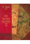 Pod Krzyżem Południa 1921 r.