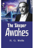 The Sleeper Awakes