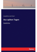 Aus späten Tagen