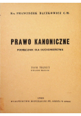 Prawo Kanoniczne podręcznik dla duchowieństwa Tom 3