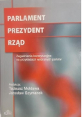Parlament, Prezydent, Rząd