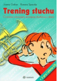 Trening słuchu. Ćwiczenia rozwijające percepcję