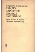 Książka raportów lekarza dyżurnego