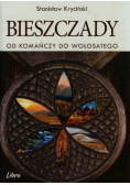 Bieszczady Od Komańczy do Wołosatego
