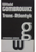 Trans Atlantyk / Dramaty