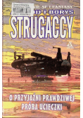 O przyjaźni prawdziwej próba ucieczki