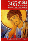 365 myśli świętych i błogosławionych na każdy dzień roku