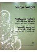 Praktyczna metoda włoskiego śpiewu na głos średni i fortepian