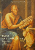 Padły na ziemię żyzną