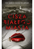 Cisza białego miasta