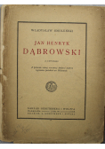 Jan Henryk Dąbrowski 1918 r.