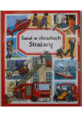Świat w obrazkach Strażacy