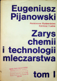 Zarys chemii i technologii mleczarstwa Tom I