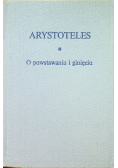Arystoteles O powstawaniu i ginięciu