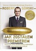 Jak zostałem premierem