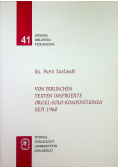 Von Biblischen Texten Inspirierte Orgel Solo Kompositionen Seit 1960 Tom 41