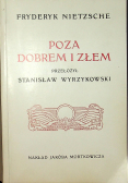Poza dobrem i złem reprint z 1907r