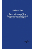 Rast´ ich, so rost´ ich.