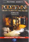 Podziemne trasy turystyczne Polski Część II