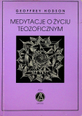 Medytacje o życiu teozoficznym