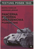 Festung Posen 1945. Pancerna rezerwa uderzeniowa