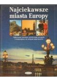 Najciekawsze miasta Europy