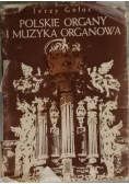 Polskie organy i muzyka organowa