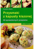 Przysmaki z kapusty kiszonej 60 sprawdzonych przepisów