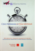 Czas przemian czas wyzwań