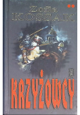 Krzyżowcy	Tom 3 i 4