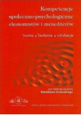 Kompetencje społeczno psychologiczne ekonomistów i menedżerów