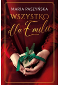 Wszystko dla Emilii