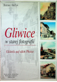 Gliwice w starej fotografii