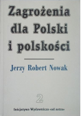 Zagrożenia dla Polski i polskości. Tom II