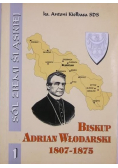 Sól Ziemi Śląskiej Biskup Adrian Włodarski