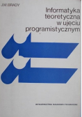 Informatyka teoretyczna w ujęciu programistycznym