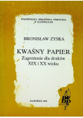 Kwaśny papier Zagrożenie dla druków XIX i XX wieku