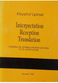 Interpretation Rezeption Translation.  Aufsatze zur osterreichischen Literatur im 20. Jahrhundert