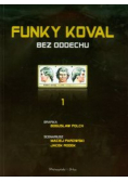Funky Koval  Tom 1 Bez oddechu